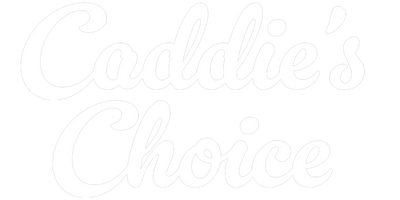Caddie's Choice